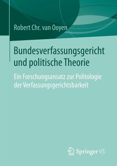 Bundesverfassungsgericht und politische Theorie - van Ooyen, Robert Chr. van