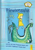Piratensalat oder Warum sich eine Prinzessin besser nicht von einem Ungeheuer fressen lässt