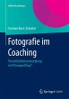 Fotografie im Coaching - Bild 1