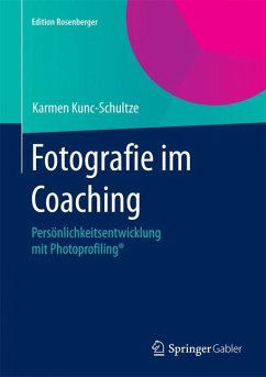 Fotografie im Coaching - Kunc-Schultze, Karmen