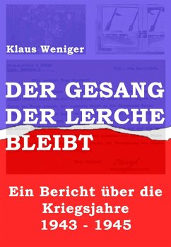 Der Gesang der Lerche bleibt (eBook, ePUB) - Weniger, Klaus