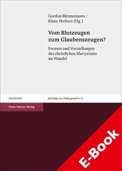 Vom Blutzeugen zum Glaubenszeugen? (eBook, PDF)