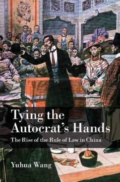 Tying the Autocrat's Hands (eBook, PDF) - Wang, Yuhua