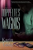 Die Chroniken der Katrina 2: Doppeltes Wagnis (eBook, ePUB)