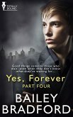 Yes, Forever: Part Four (eBook, ePUB)