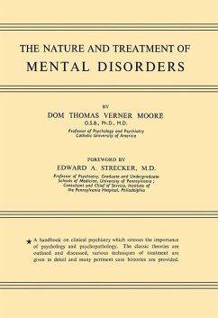 The Nature and Treatment of Mental Disorders (eBook, PDF) - Moore, Thomas Verner