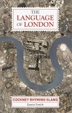 The Language of London (eBook, ePUB) The Language of London (eBook, ePUB)