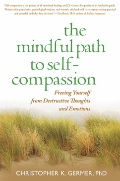 The Mindful Path to Self-Compassion (eBook, ePUB) - Germer, Christopher