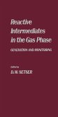 Reactive Intermediates in the Gas Phase (eBook, PDF)