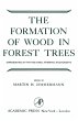 The Formation of Wood in Forest Trees... - Bild 1