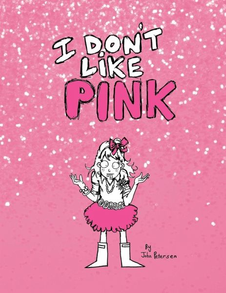 I Don't Like Pink (eBook, ePUB)