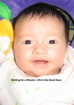 Waiting for a Miracle - Life in the Dead Zone (eBook, ePUB) - Spencer, John