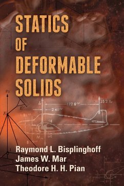 Statics of Deformable Solids (eBook, ePUB) - Bisplinghoff, Raymond L.; Mar, James W.; Pian, Theodore H. H.