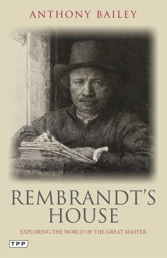 Rembrandt's House (eBook, ePUB) - Bailey, Anthony