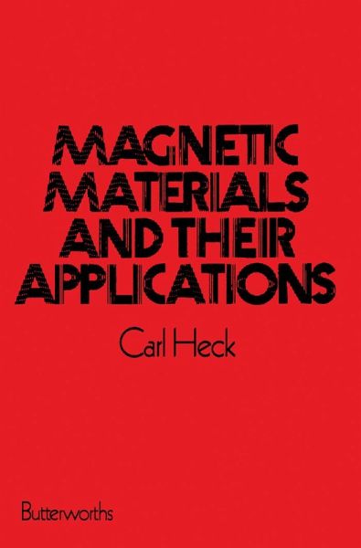 Magnetic Materials and Their Applications (eBook, PDF) Magnetic Materials and Their Applications (eBook, PDF)
