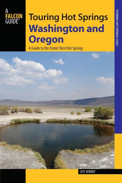 Touring Hot Springs Washington and Oregon (eBook, ePUB)