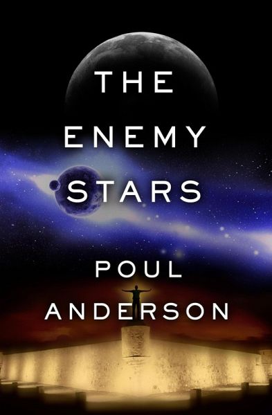 The Enemy Stars (eBook, ePUB) The Enemy Stars (eBook, ePUB)