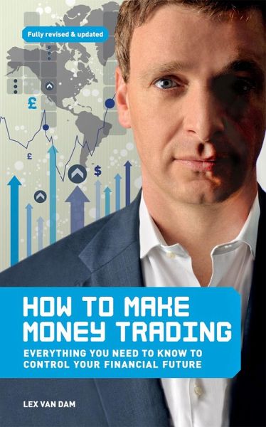 How to Make Money Trading (eBook, ePUB) How to Make Money Trading (eBook, ePUB)