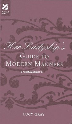 Cover Her Ladyship's Guide to Modern Manners (eBook, ePUB)