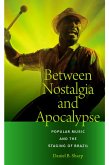 Between Nostalgia and Apocalypse (eBook, ePUB)