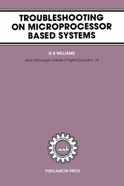 Troubleshooting on Microprocessor Based Systems (eBook, PDF) - Williams, G. B.