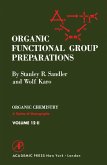 Organic Functional Group Preparations (eBook, PDF)