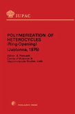 Polymerization of Heterocycles (Ring Opening) (eBook, PDF)