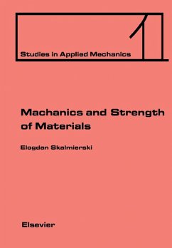 Mechanics and Strength of Materials (eBook, PDF) - Skalmierski, Bogdan