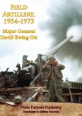 Vietnam Studies - Field Artillery, 1954-1973 [Illustrated Edition] (eBook, ePUB)