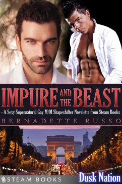 Cover Impure and the Beast - A Sexy Supernatural Gay M/M Shapeshifter Novelette from Steam Books (eBook, ePUB)