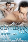May the Best Gentleman Win - A Sexy Victorian-Era Gay M/M Mystery Novella from Steam Books (eBook, ePUB)