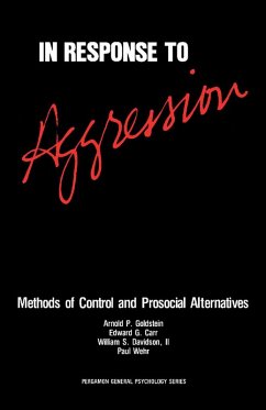 In Response to Aggression (eBook, PDF) - Goldstein, Arnold P.; Carr, Edward G.; Davidson, William S.