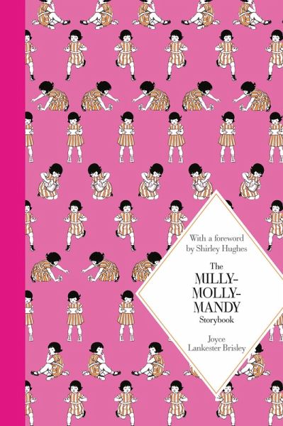 The Milly-Molly-Mandy Storybook (eBook, ePUB) The Milly-Molly-Mandy Storybook (eBook, ePUB)