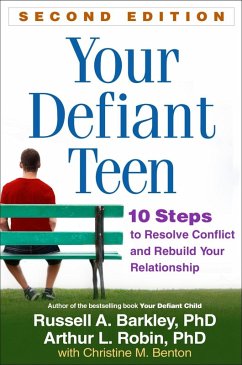 Your Defiant Teen (eBook, ePUB) - Barkley, Russell A.; Robin, Arthur L.