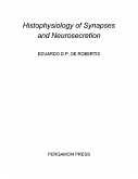 Histophysiology of Synapses and Neurosecretion (eBook, PDF)