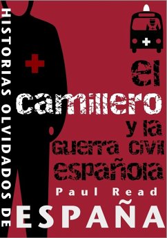 Cover El Camillero Y La Guerra Civil Española (eBook, ePUB)
