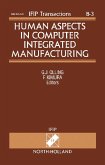 Human Aspects in Computer Integrated Manufacturing (eBook, PDF)