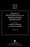 Progress in Psychobiology and Physiological Psychology (eBook, PDF) Progress in Psychobiology and Physiological Psychology (eBook, PDF)