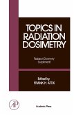 Topics in Radiation Dosimetry (eBook, PDF)