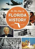 On This Day in Florida History (eBook, ePUB)