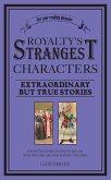 Royalty's Strangest Characters (eBook, ePUB)
