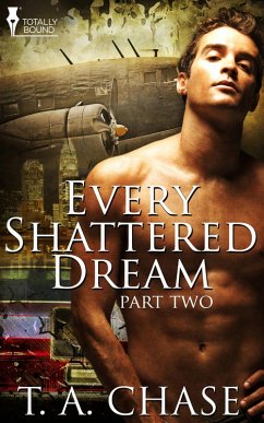 Cover Every Shattered Dream: Part Two (eBook, ePUB)
