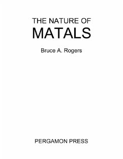 The Nature of Metals (eBook, PDF) - Rogers, Bruce A.