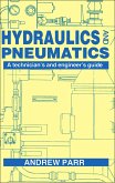 Hydraulics and Pneumatics (eBook, PDF)