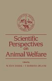 Scientific Perspectives on Animal Welfare (eBook, PDF) Scientific Perspectives on Animal Welfare (eBook, PDF)