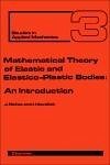 Mathematical Theory of Elastic and Elasto-Plastic Bodies (eBook, PDF)