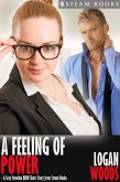 A Feeling of Power - A Sexy Femdom BBW Short Story from Steam Books (eBook, ePUB)