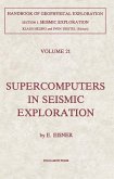 Supercomputers in Seismic Exploration (eBook, PDF)