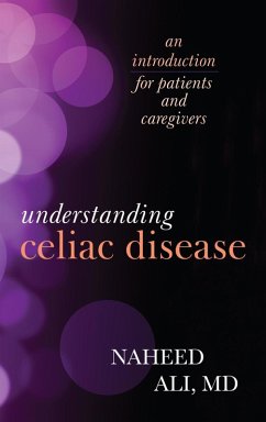 Understanding Celiac Disease (eBook, ePUB) - Ali, Naheed
