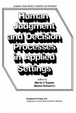 Human Judgment and Decision Processes in Applied Settings (eBook, PDF)